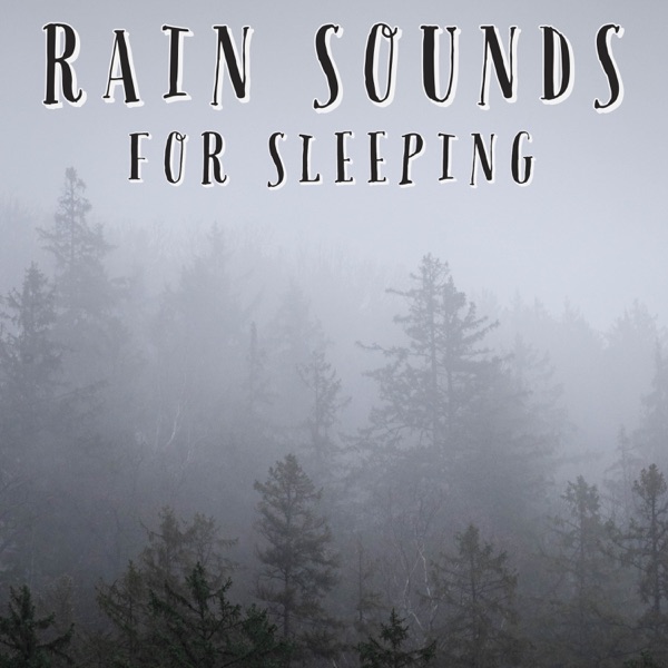 Rain Sounds For Sleeping - Single