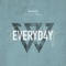 EVERYDAY - WINNER lyrics