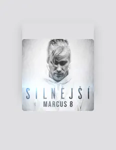 Poslechněte si interpreta Marcus 8, sledujte hudební videa, přečtěte si životopis, podívejte se na data turné a další informace.