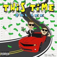 This Time (feat. Cai Mil & Ethan Ross) - Single - OBL Lee