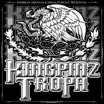 Kingpinz Tropa