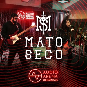 Audioarena Originals: Mato Seco (Ao Vivo) - EP