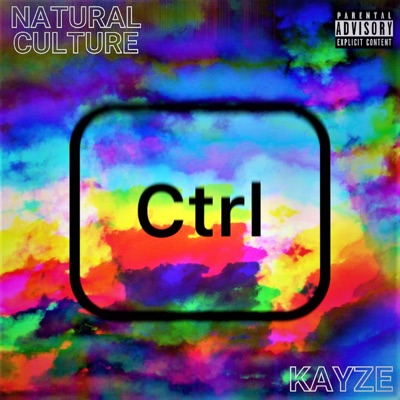 Ctrl (feat. Kayze) - Single