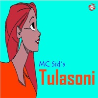 Tulasoni - Single - MC Sid
