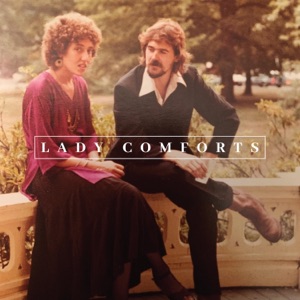 Lady Comforts - EP