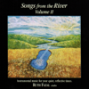 Songs from the River, Vol. 2 - Ruth Fazal