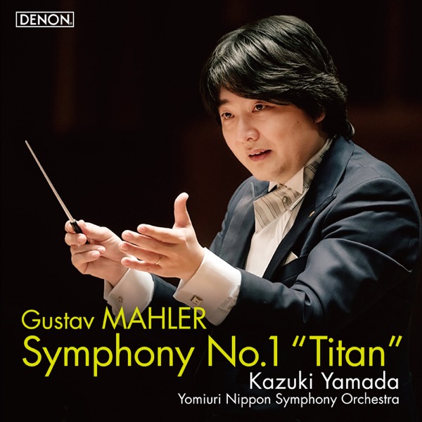 Mahler: Symphony No. 1 in D Major, "Titan" / Blumine