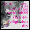 Lett Å Være Rebell I Kjellerleiligheten Din - Karpe