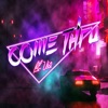 Come Thru (feat. Vio) - Single