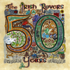 The Irish Rovers 50 Years, Vol. 2 - The Irish Rovers
