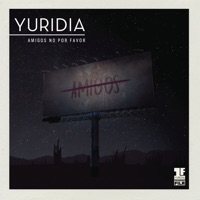 Amigos No por Favor (Primera Fila) [En Vivo] - Single - Yuridia