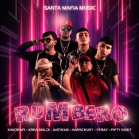 Rumbero (feat. Kakorafi, Krea Maldi, Antwan, Yeray, H4nschuky & Fifty Eight) - Single - Santa Mafia Music