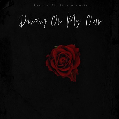 Dancing on My Own (feat. Lizzie Marie) - Single