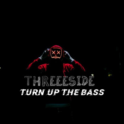 Turn Up the Bass - Single
