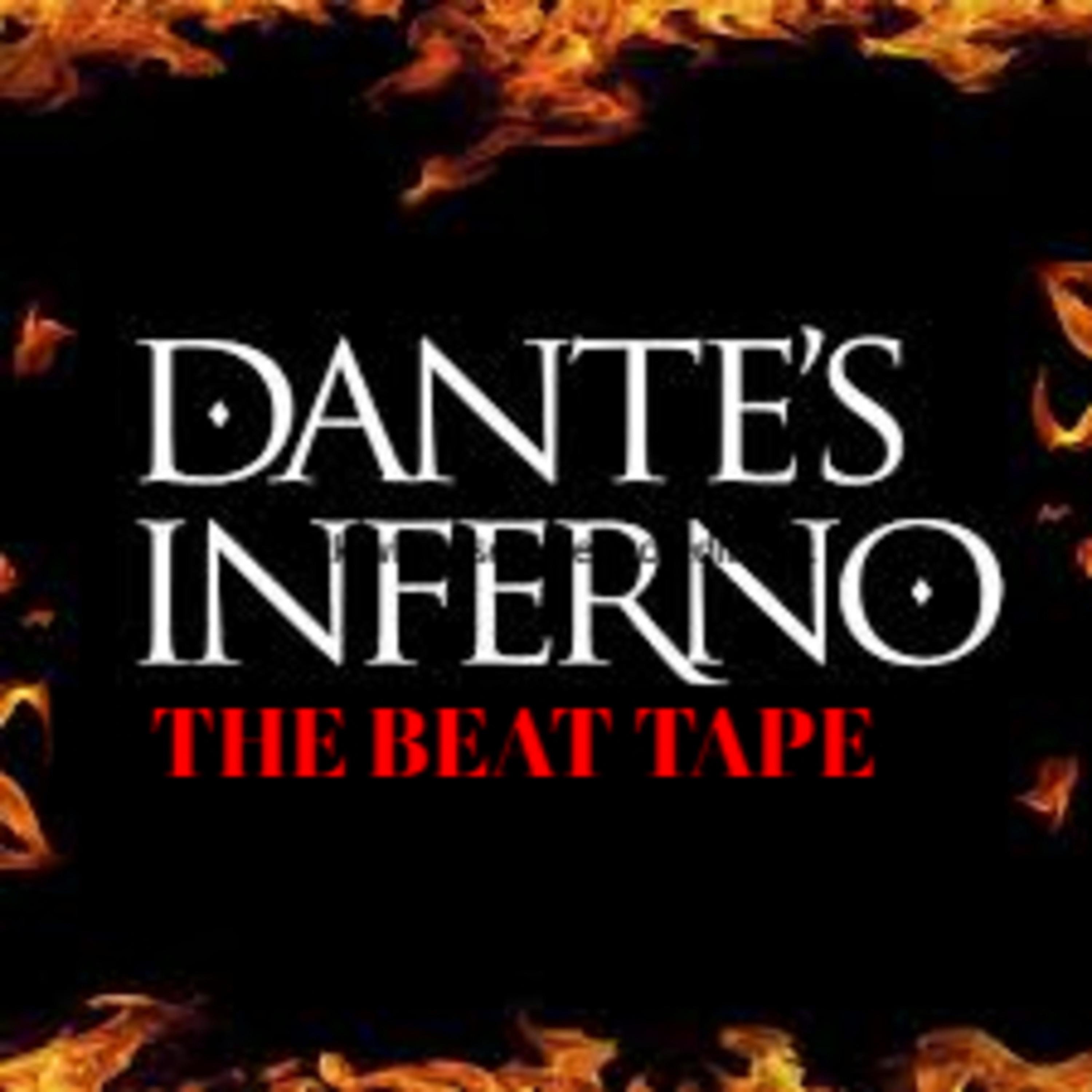 Dante's Inferno (The Beat Tape)