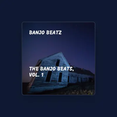 Listen to Banjo Beatz, watch music videos, read bio, see tour dates & more!