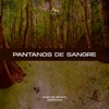 Pantanos de Sangre - Single