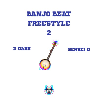 Banjo Beat Freestyle 2 (feat. Sensei D) - Single