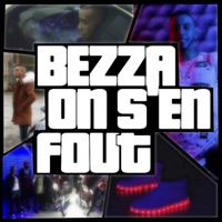 On s'en fout - Single - Bezza