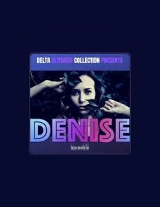 Listen to Denise, watch music videos, read bio, see tour dates & more!
