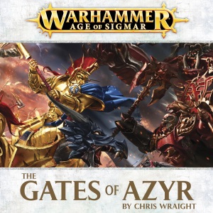 The Gates of Azyr: Age of Sigmar: Realmgate Wars, Book 1 (Unabridged)