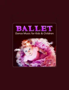 收听 Ballet Dance Academy、观看音乐视频、阅读小传、查看巡演日期等 ！