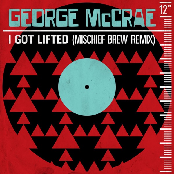 I Get Lifted (Mischief Brew Remix) - Single