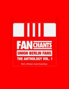 Union Berlin FanChantsを聴いたり、ミュージックビデオを鑑賞したり、経歴やツアー日程などを確認したりしましょう！