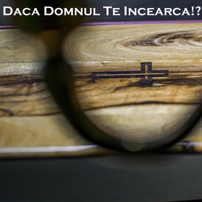 Muzica Domnului - Daca Domnul Te Incearca!?