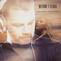 Before I Leave - Single - Mar G Rock & Megan Kashat