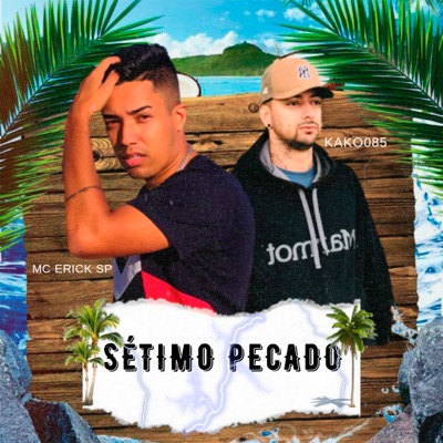 Sétimo Pecado (feat. Kako085) - Single