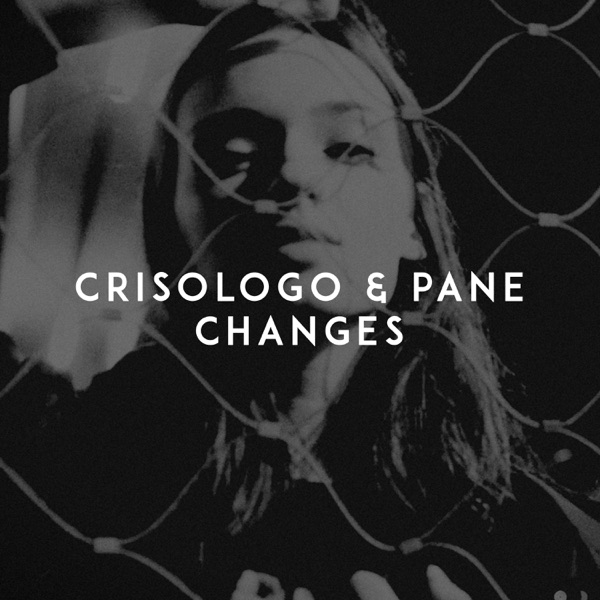 Changes - Single - Crisologo & PANE