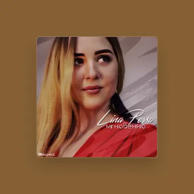 Listen to Lina Perso, watch music videos, read bio, see tour dates & more!