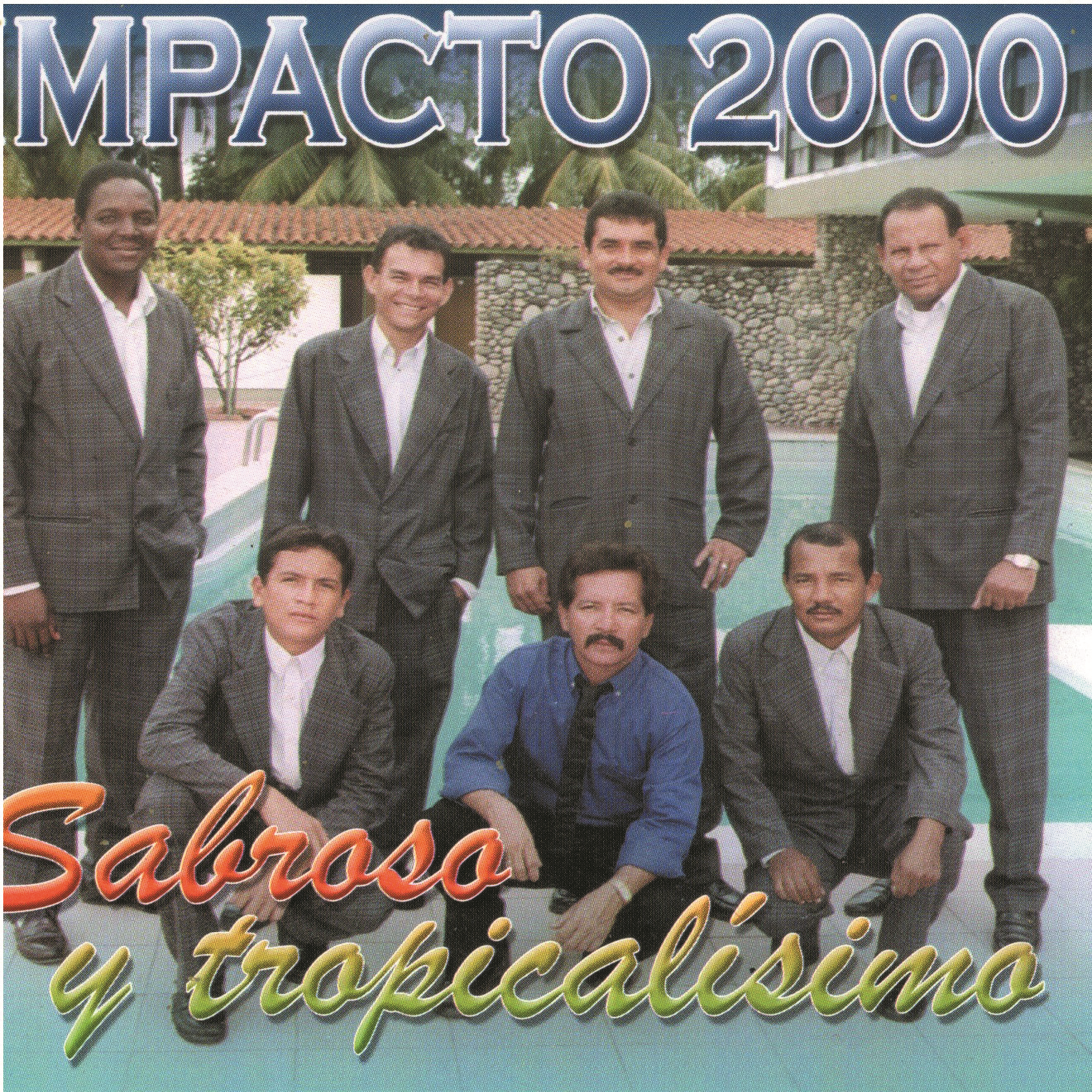 Impacto 2000: Sabroso y Tropicalísimo