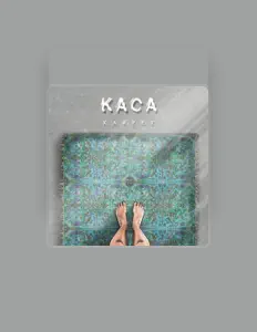 Ouça Kaca, assista a videoclipes, leia a biografia, veja as datas das turnês e mais!