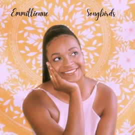 Songbirds Emmillienne