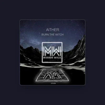 Listen to Aither, watch music videos, read bio, see tour dates & more!