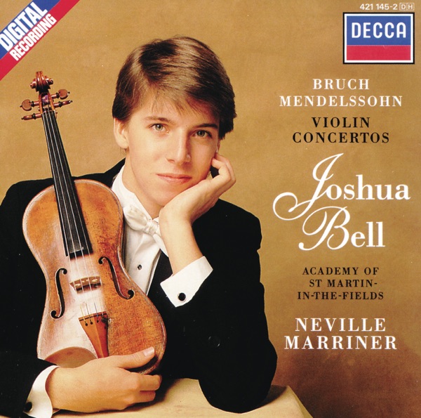 Bruch: Violin Concerto No. 1 - Mendelssohn: Violin Concerto