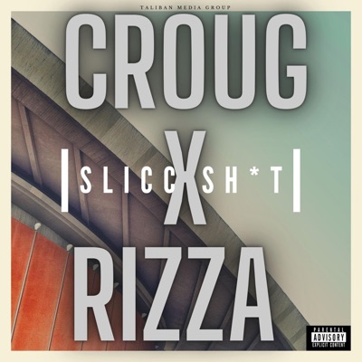 Slicc Shit (feat. Rizza) - Single