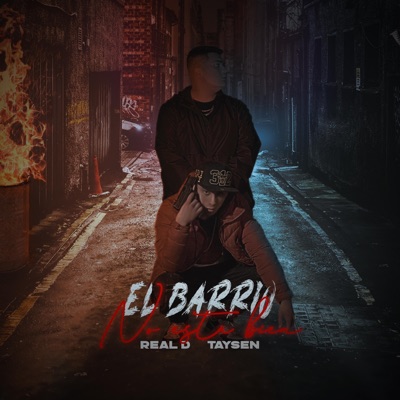 El barrio no está bien (feat. Taysen) - Single