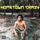 Hometown Crazy Single