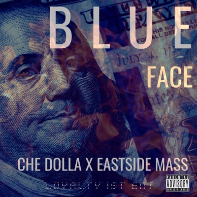 Blue Face (feat. Che Dolla & Eastside Mass) - Single