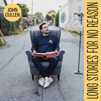 John Cullen - Long Stories For No Reason artwork