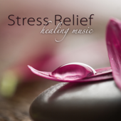 Stress Relief Healing Music – Amazing Peaceful Songs for Deep Relaxation, Restorative Yoga & Sleep