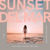 Sunset Del Mar (The Deep-House Edition), Vol. 1, 2021