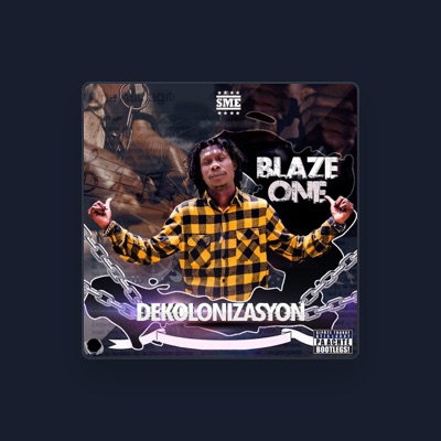 Blaze One을(를) 듣고, 뮤직 비디오를 보고, 약력을 읽고, 투어 일정 등을 확인하세요!