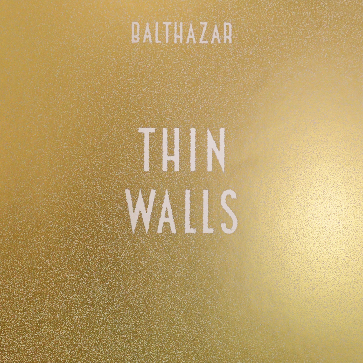 Thin Walls by Balthazar