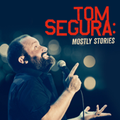 Mostly Stories - Tom Segura Cover Art