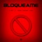 Bloquéame (feat. Juanke Demenzy & Sen6) - C-Free Inefable lyrics