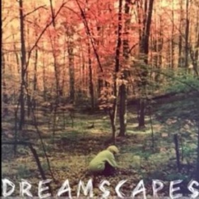 Dreamscapes